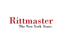 Rittmaster: The New York Years